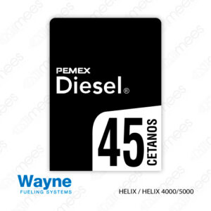 PMX-CL-WH-D45 Carátula Wayne Helix Pemex® Diesel 45 Cetanos